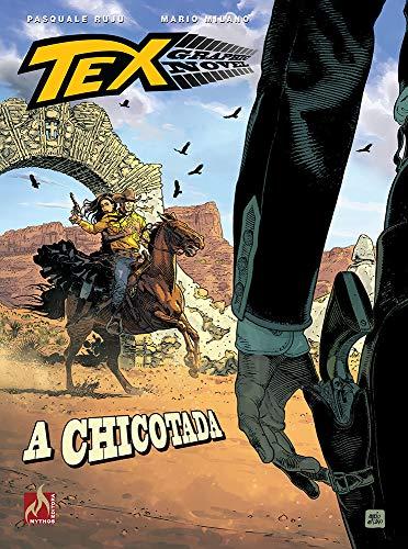 Tex Graphic Novel. A Chicotada – Volume 9