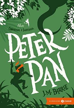 Peter Pan: edição comentada e ilustrada (Clássicos Zahar)