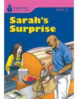 Sarah`S Surprise - Level 1 - Foundations Reading Library: Foundations Reading Library 1