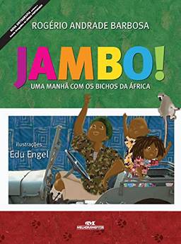 Jambo!: Uma Manhã com os Bichos da África