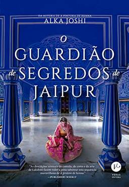 O guardião de segredos de Jaipur (A pintora de henna Vol.2)