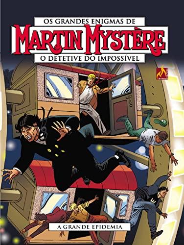 Martin Mystère - Volume 35: A grande epidemia