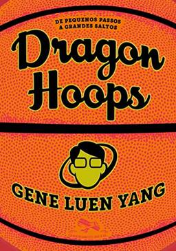 Dragon Hoops: De pequenos passos a grandes saltos