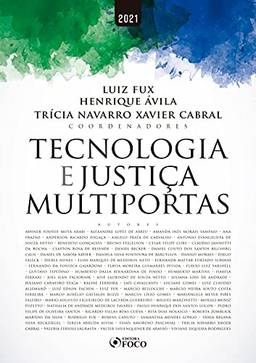 Tecnologia e Justiça Multiportas: Teoria e prática