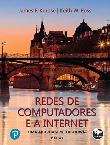 Redes de computadores e a Internet (coedição Bookman e Pearson)