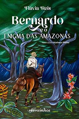 Bernardo e o enigma das amazonas: 2