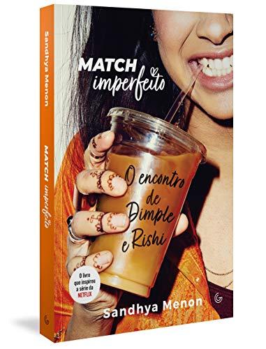 Match imperfeito: O encontro de Dimple e Rishi