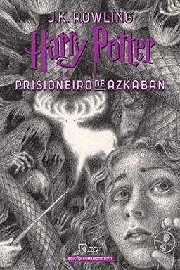 HARRY POTTER E O PRISIONEIRO DE AZKABAN (CAPA DURA) – Edição Comemorativa dos 20 anos da Coleção Harry Potter