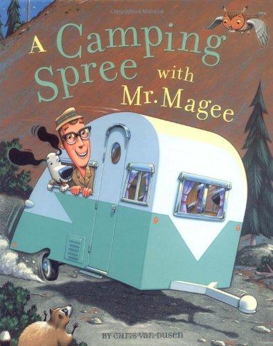 A Camping Spree with Mr. Magee: (Read Aloud Books, Series Books for Kids, Books for Early Readers): MCGE