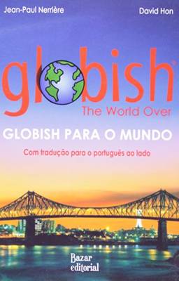 Globish para o mundo: Com tradução para o português ao lado