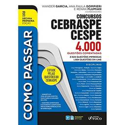 Como Passar Em Concursos Cebraspe / Cespe - 4.000 QuestõEs Comentadas - 11ª Ed - 2023