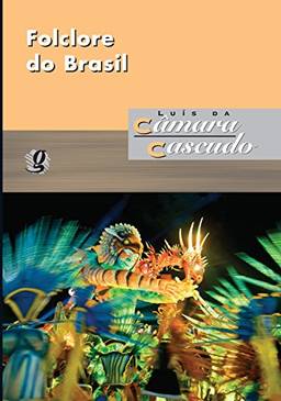 Folclore do Brasil (Luís da Câmara Cascudo)
