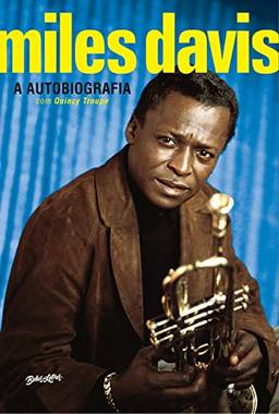 Miles Davis: A autobiografia