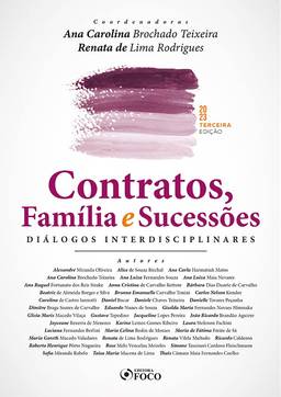 Contratos, Família e Sucessões Diálogos Interdisciplinares - 3ª Ed - 2023