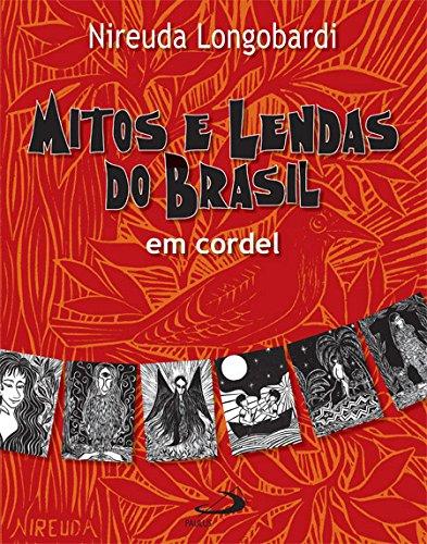 Mitos e Lendas do Brasil