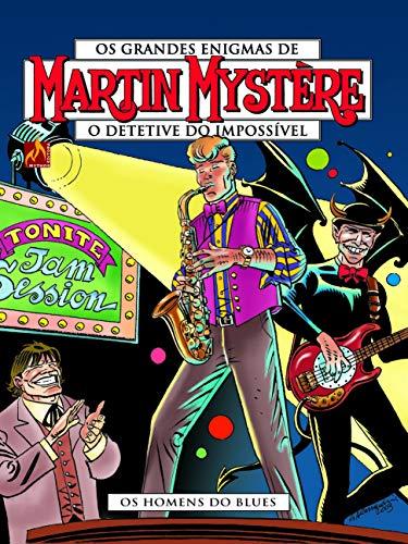 Martin Mystère - volume 16: Os homens do blues