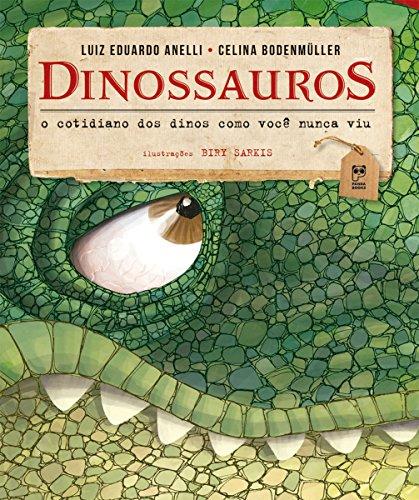 Dinossauros - O cotidiano dos dinos como você nunca viu