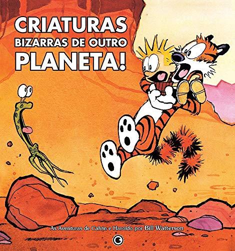 Calvin e Harold - Criaturas Bizarras de Outro Planeta - Volume - 5