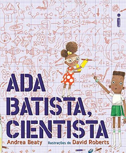 Ada Batista, Cientista (Coleção Jovens Pensadores)