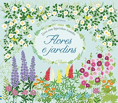 Flores e jardins : Livro com figurinhas transfer