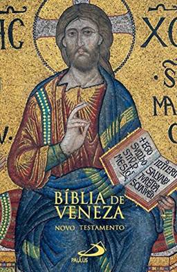 Bíblia de Veneza - Novo Testamento (tradução da Nova Bíblia Pastoral): Novo Testamento - Tradução da Nova Bíblia Pastoral