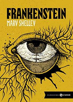 Frankenstein: edição bolso de luxo: Ou O Prometeu moderno (Clássicos Zahar)