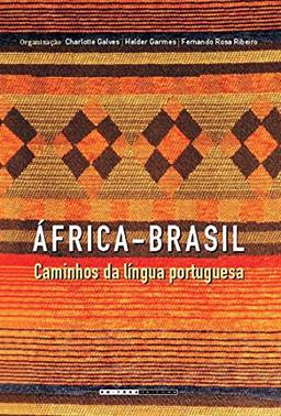 África-Brasil: Caminhos da Língua Portuguesa