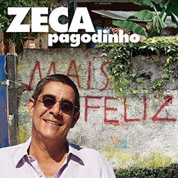 Zeca Pagodinho - Mais Feliz - CD