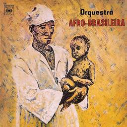 Orquestra Afro-Brasileira, Lp Orquestra Afro-Brasileira- Série Clássicos em Vinil [Disco de Vinil]