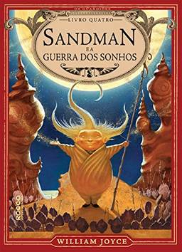 Sandman e a guerra dos sonhos (Os Guardiões Livro 4)