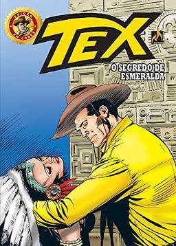 Tex Edição Em Cores 46. O Segredo De Esmeralda