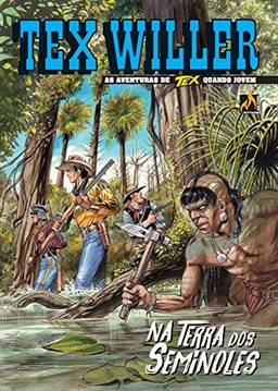 Tex Willer Nº 20: Na terra dos seminoles