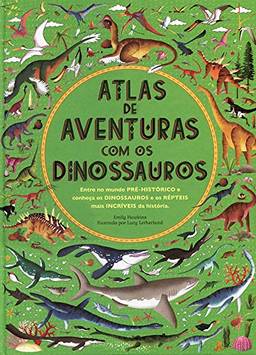 Atlas De Aventuras Com Os Dinossauros