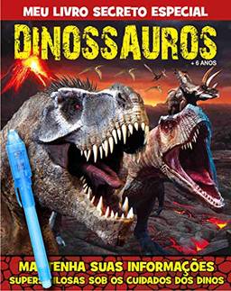 Dinossauros - Meu livro secreto especial