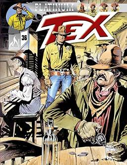 Tex Platinum Nº 36: A prova de fogo