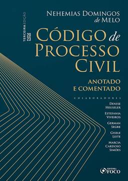Código de Processo Civil - Anotado e Comentado - 3ª Ed - 2023