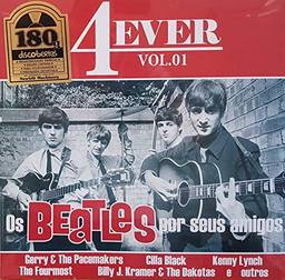 LP 4Ever Vol. 01 - Os Beatles Por Seus Amigos