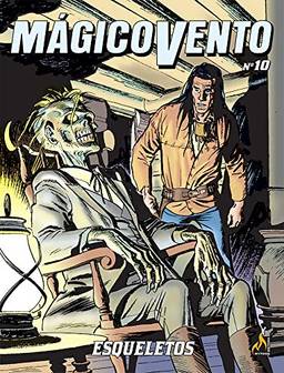 Mágico Vento volume 10: Esqueletos