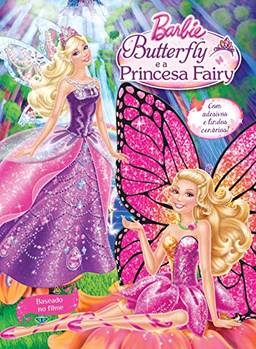 Barbie - Butterfly e a Princesa Fairy