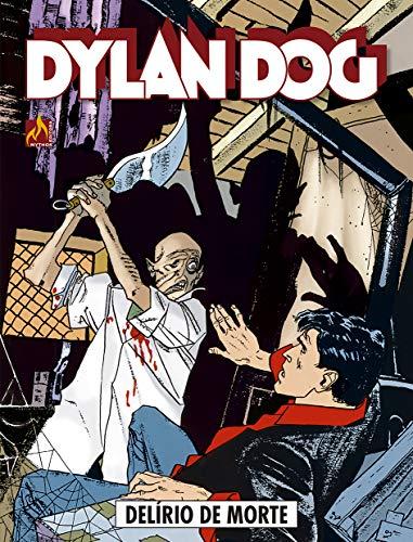 Dylan Dog - volume 04: Delírio de morte