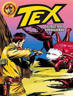 Tex Edição em Cores 29. O Vale dos Dinossauros