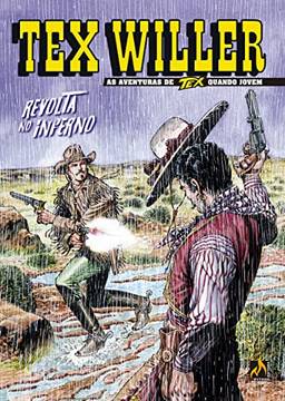 Tex Willer Nº 40: Revolta no inferno