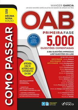 Como Passar na OAB - 1ª Fase - 5.000 Questões Comentadas - 19 ª Ed - 2023