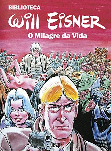 Biblioteca Eisner (exclusivo Amazon): O Milagre Da Vida