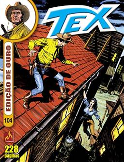 Tex edição de ouro Nº 104