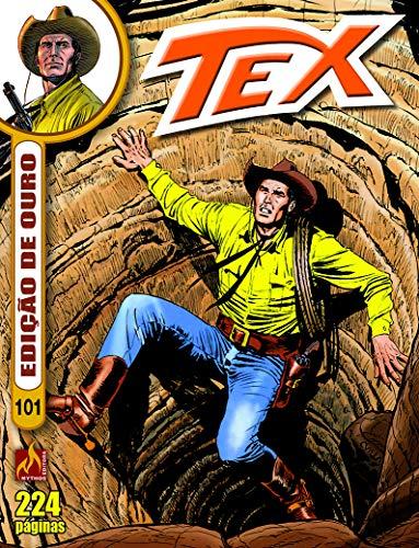 Tex Edição de Ouro Nº 101: A última diligência
