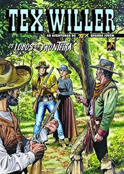 Tex Willer Nº 16: Os lobos da fronteira